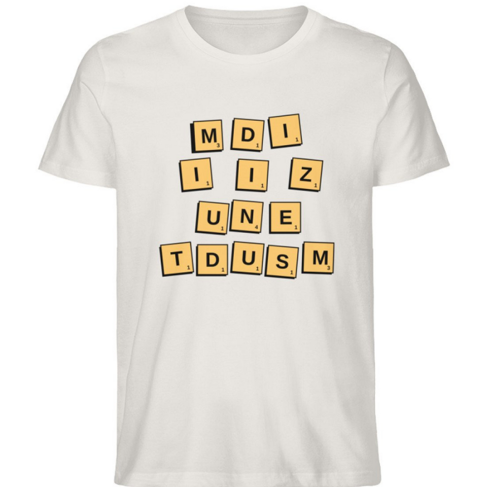 Man sieht ein weißes T-Shirt für Herren. Aufgedruckt sind über die mittige Brustseite Buchstabensteine wie bei dem Spiel Scrabble. Die Buchstaben sind durcheinander gemischt und ergeben das Wort Medizinstudium. Die Steine sind gelb, Schrift schwarz.
